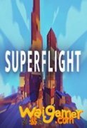 steam超级飞行superflight值得玩吗 superflight最低电脑配置要求