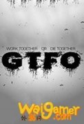 gtfo值得玩吗 gtfo最低电脑配置要求